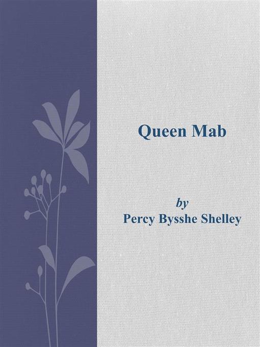 Title details for Queen Mab by Percy Bysshe Shelley - Available